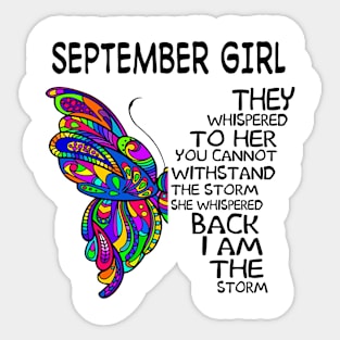 Butterfly September Girl I Am The Storm Sticker